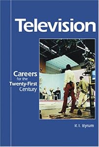 Careers for the Twenty-First Century - Television