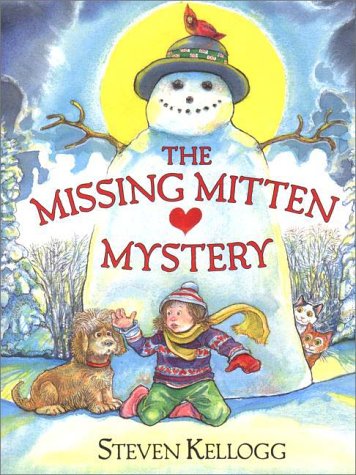 The Missing Mitten Mystery by Steven Kellogg