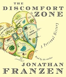 The Discomfort Zone: A Personal History