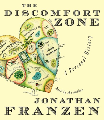 The Discomfort Zone: A Personal History by Jonathan Franzen