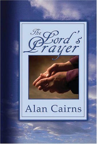 The Lord's Prayer by Alan Cairns