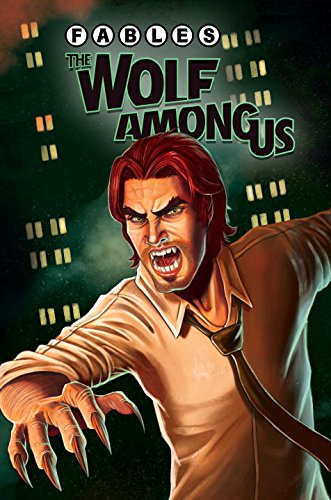 Fables: The Wolf Among Us Vol. 1 by Matthew Sturges                       ,