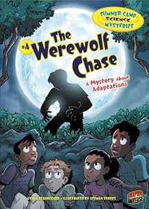 The Werewolf Chase: A Mystery About Adaptations by Lynda Beauregard