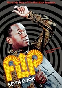 Flip: The Inside Story of TV's First Black Superstar (Library Edition)