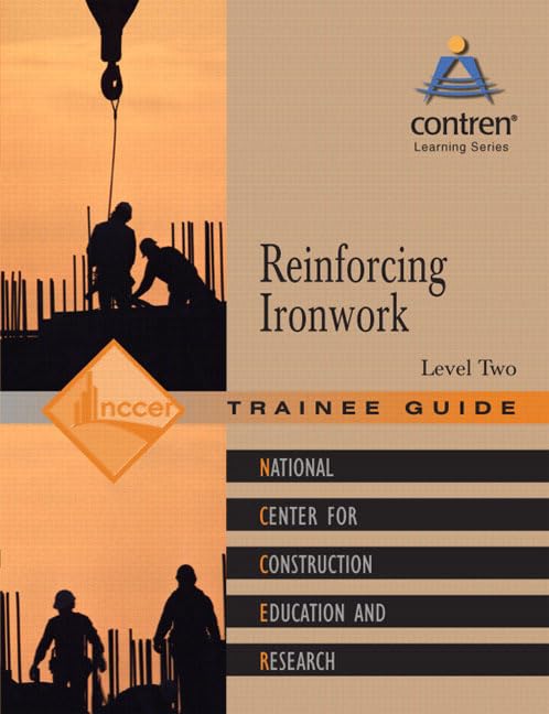 Reinforcing Ironwork Trainee Guide, Level 2 by NCCER