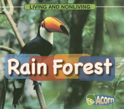 Rain Forest (Living and Nonliving)