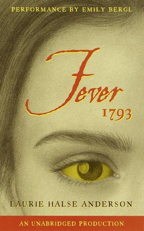 Fever 1793 by Laurie Halse Anderson