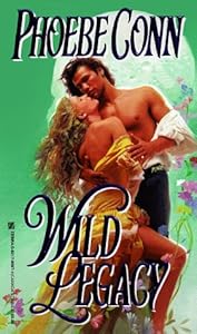 Wild Legacy by Phoebe Conn