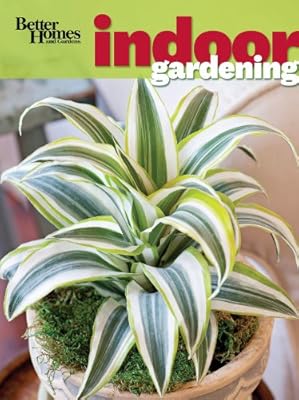 Better Homes and Gardens Indoor Gardening