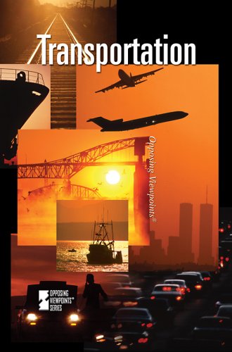 Transportation (Opposing Viewpoints) by Louise Gerdes