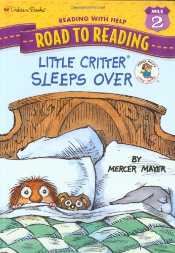 Little Critter sleeps over by Mercer Mayer