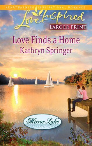 Love Finds a Home by Kathryn Springer