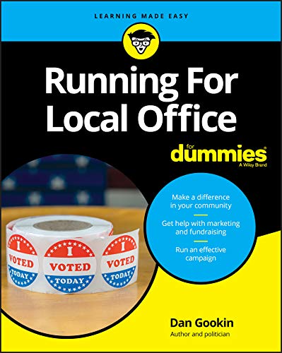 Running For Local Office For Dummies by Dan Gookin
