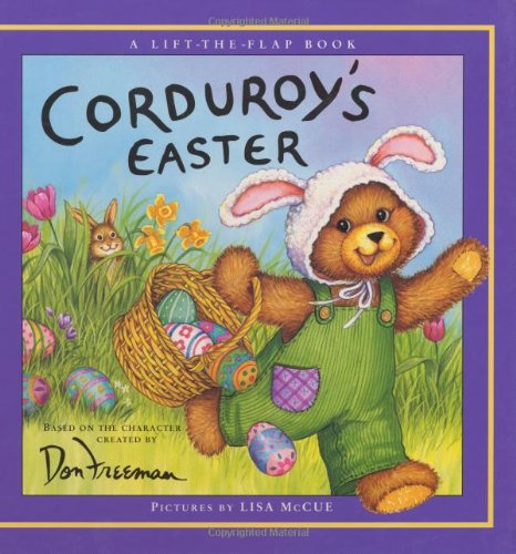 Corduroy's Easter Lift-the-Flap by Lisa McCue