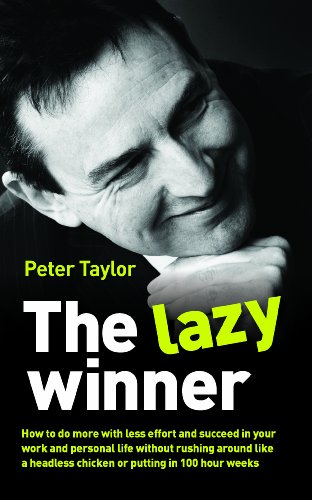 The Lazy Winner by Peter Taylor