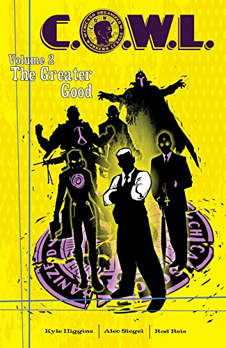 C.O.W.L. Volume 2: The Greater Good by Kyle Higgins 
			
			
		
		
		
       	 
       		
       			,