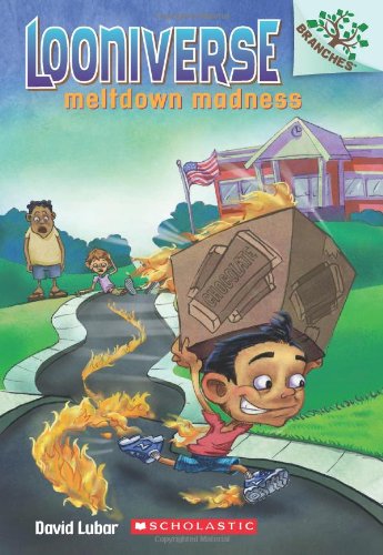 Looniverse #2: Meltdown Madness by David Lubar