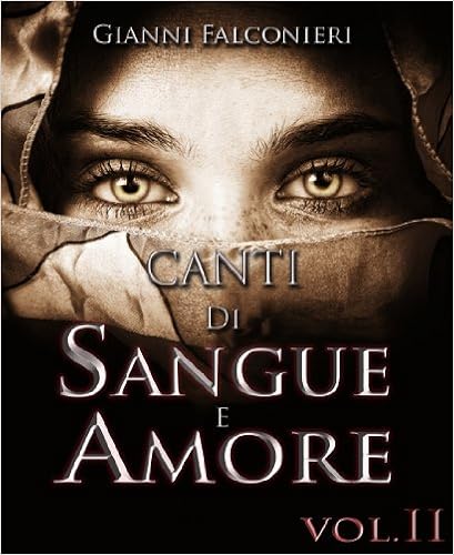 Gianni Falconieri - Canti di Sangue e Amore vol. 2 - Gloria e cenere (2014)