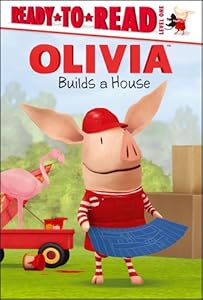 OLIVIA Builds a House