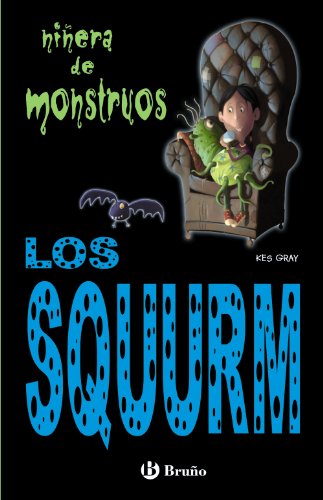 Los Squurm by Kes Gray