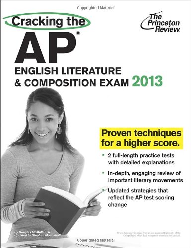 Cracking the AP English Literature & Composition Exam, 2013 Edition (College Test Preparation) by Princeton Review