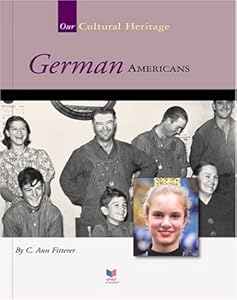 German Americans by C  Ann Fitterer