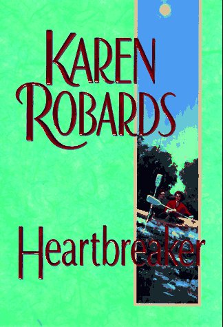 Heartbreaker by Karen Robards
