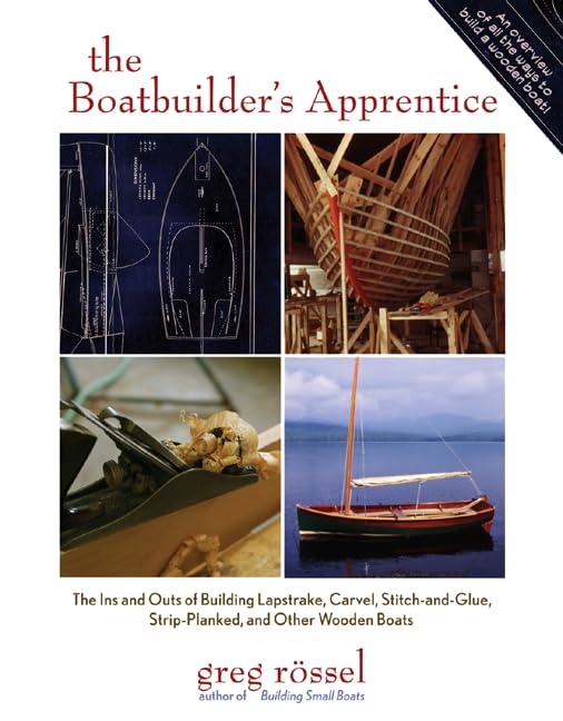 The Boatbuilder's Apprentice (PB) by Greg Rossel