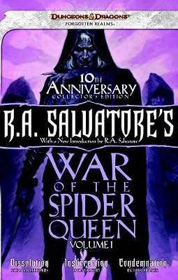 R.A. Salvatore's War of the Spider Queen, Volume I: Dissolution, Insurrection, Condemnation