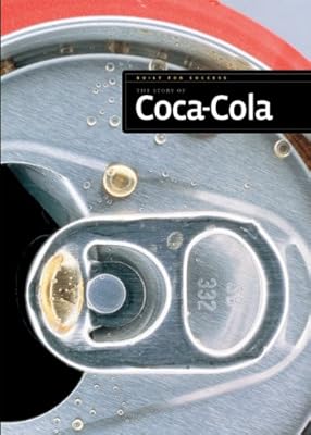 Built for Success: The Story of Coca-Cola