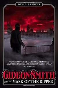 Gideon Smith and the Mask of the Ripper