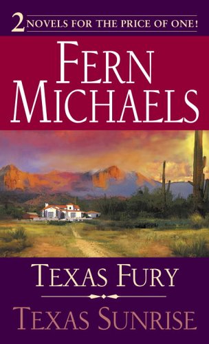 Texas Fury Texas Sunrise by Fern Michaels