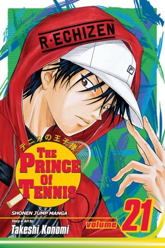 The Prince of Tennis, Vol. 21 by Takeshi Konomi