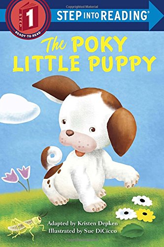The Poky Little Puppy Step into Reading by Kristen L. Depken