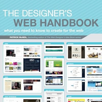 The Designer's Web Handbook: What You Need to Know to Create for the Web