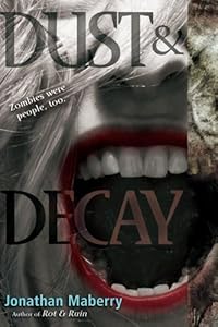 Dust &amp; Decay by Jonathan Maberry