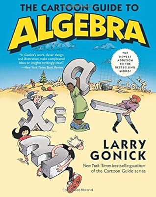 The Cartoon Guide to Algebra