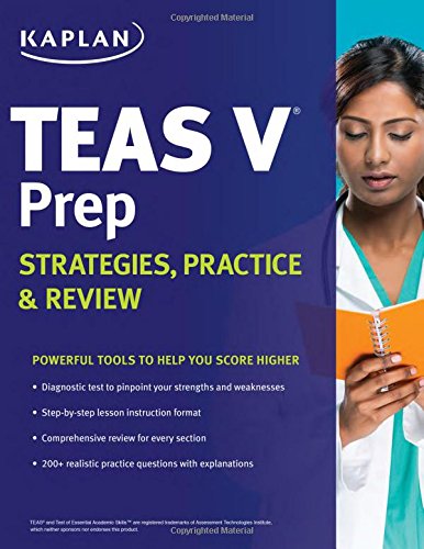 Kaplan TEAS V Prep: Strategies, Practice &amp; Review by Kaplan