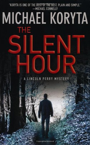 The Silent Hour by Michael Koryta
