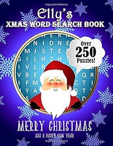 Elly's Xmas Word Search Book: Over 250 Large Print Puzzles For Elly / Wordsearch / Santa Bubble Theme