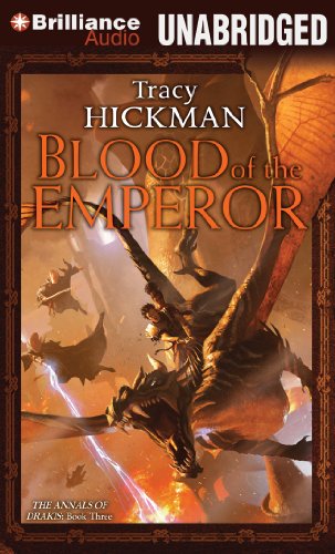 Blood of the Emperor: The Annals of Drakis: Book Three (Annals of Drakis Series) by Tracy Hickman