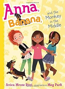 Anna, Banana, and the Monkey in the Middle by Anica Mrose Rissi
