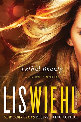Lethal Beauty by April Henry