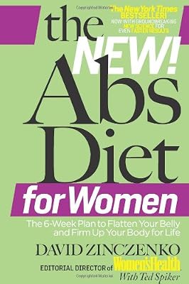 The New Abs Diet for Women: The Six-Week Plan to Flatten Your Stomach and Keep You Lean for Life