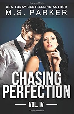 Chasing Perfection Vol. 4
