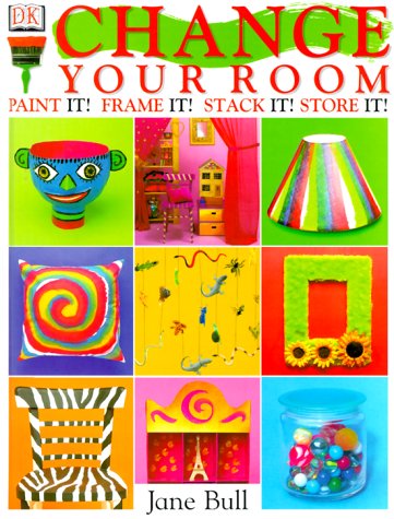 Change Your Room by Jane Bull