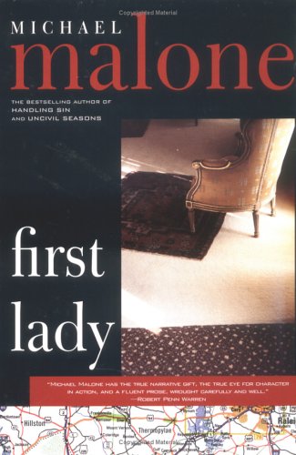 First Lady by Michael Malone