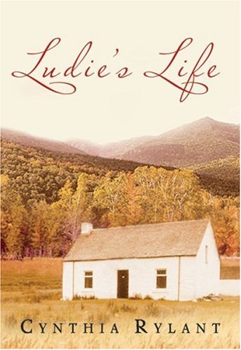 Ludie's Life by Cynthia Rylant