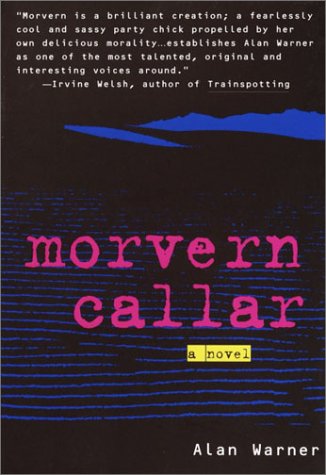 Morvern Callar by Alan Warner