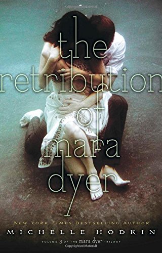 The Retribution of Mara Dyer by Michelle Hodkin